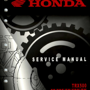 Honda Foreman 500 Repair 2005 2011 Trx500 FEFPEFMFPMTM Manual