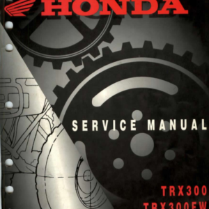 2000]Honda TRX300 TRX300FW Fourtrax Repair Manual