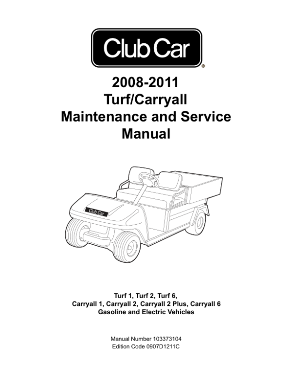 2008-2011 Turf Carryall (Turf 1, Turf 2, Turf 6, Carryall 1, Carryall 2, Carryall 2 Plus, Carryall 6) G E (1) 103373104 Manual