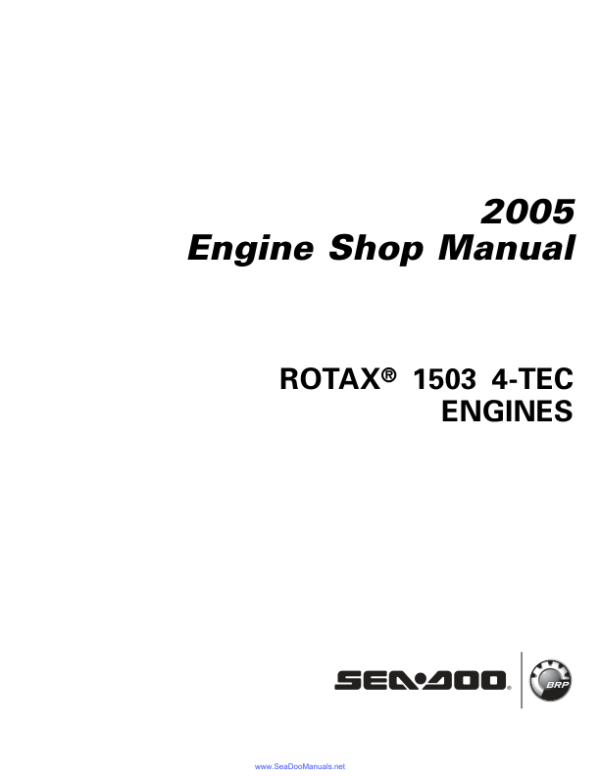 2005 seadoo rotax 1503 4 tech shop Manual - Image 2