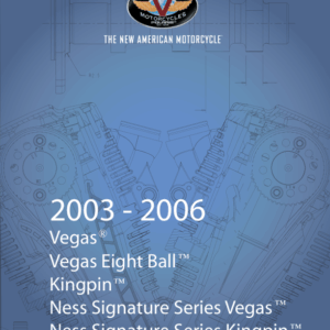 2003-2006 Victory Kingpin Vegas 8 Ball Ness Vegas Ness Kingpin pdf Manual