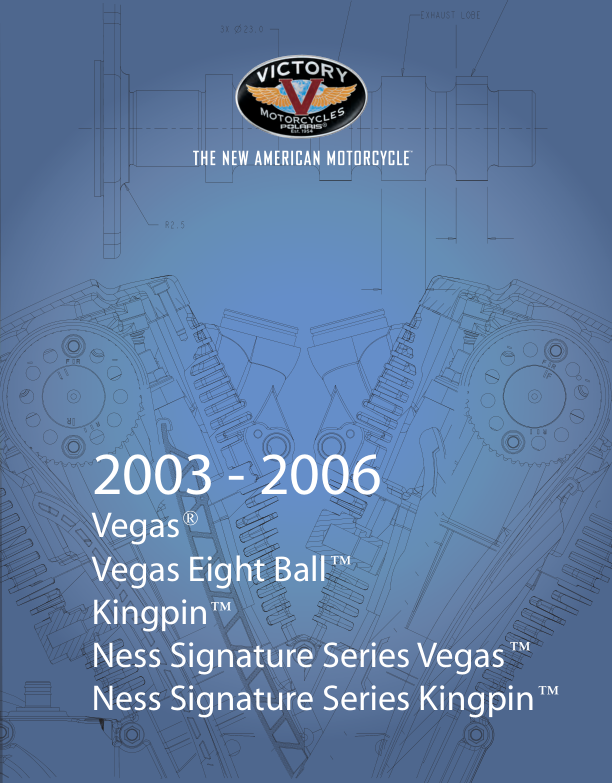 2003-2006 Victory Kingpin Vegas 8 Ball Ness Vegas Ness Kingpin pdf Manual