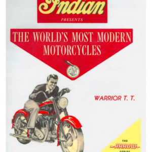 1949 Indian RS560 Indian Presents the Worlds Most Modern Motorcycles Warrior Scout Arrow Brochure A1b [560] Manual