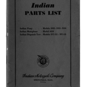 1933-1934 Indian RS481 Indian Parts List Pony 503,533,534 Motoplane 633 Dispatch Tow DT 12,DT 13 A1b [481] Manual