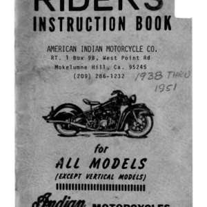 1938-1951 Indian RS509 Indian Riders Instruction Book All Models Except Vertical Models A1b [509] Manual