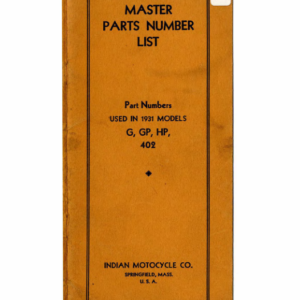 1931 Indian RS470 Master Parts List Used in Indian Models G, GP, HP, 402 A1b [470] Manual