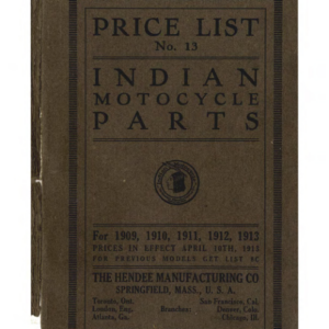 1909-1913 Indian RS339 Price List No 13 Indian Motocycle Parts pp Cover 115 A1b [339] Manual