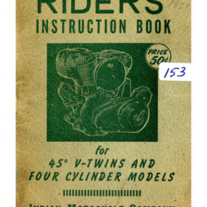 1951 Indian RS573 Indian Riders Insrtruction Book for 45 V Twin and Four Cylinder Models A1b [573] Manual