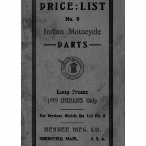 1909 Indian RS335 Price List No 9 Indian Motocycle PARTS Loop Frame INDIANS Only A1b [335] Manual