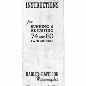 1937 H RS283 D Harley Davidson Instructions for Running and Adjusting 74 and 80 Twin Models A1b [283] Manual