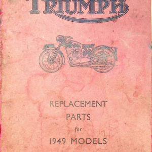 1949 Triumph RS675 Replacement Parts for Models [675] Manual