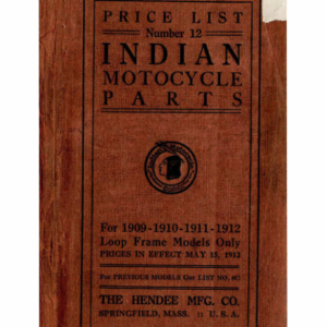 1909-1912 Indian RS337 Price List Indian Motocycle Parts Loop Frame Models Only Part 3 A1b [337] Manual
