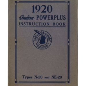 1920 Indian RS387 Indian Powerplus Instruction Book Types N 20 and NE 20 A1b [387] Manual