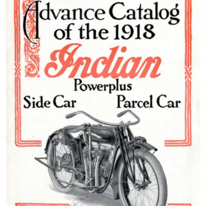 1918 Indian RS378 Advance Catalog of the Indian Powerplus, Side Car, Parcel Car A1b [378] Manual