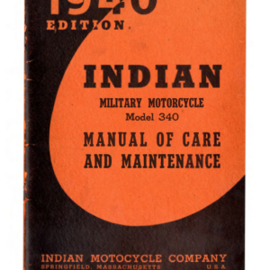 1940 Indian RS513 Edition Indian Military Motorcycle Model 340 of Care and Maintenance A1b [513] pdf Manual