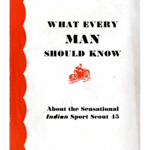 1936 Indian RS493 What Every Man Should Know About the Sensational Indian Sport Scout 45 Pamphlet A1b [493] Manual