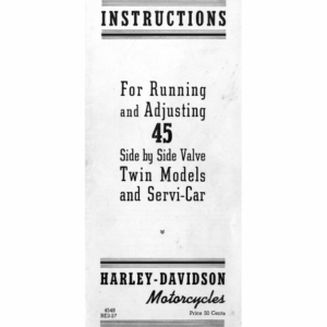 1937 H RS282 D Harley Davidson Instructions for Running and Adjusting 45 Side by Side Valve Twin Models and Servi Car A1b [282] Manual