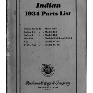 1934 Indian RS483 Indian Parts List Scout 45 234 Indian 74 334 Indian 4 434 Side Car SC 13,SC 14 Van VC 12 Traffic Car TC 12 A1b [483] Manual