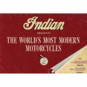 1949 Indian RS558 Indian Presents the Worlds Most Modern Motorcycles Arrow and Scout A1b [558] Manual