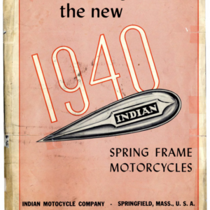 1940 Indian RS516 Indian Spring Frame Models Pamphlet 180 A1b [516] Manual