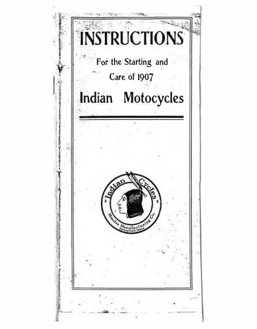 1907 Indian RS329 Instructions for the Starting and Care of Indian Motocycles A1b [329] Manual