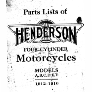 1912-1916 Henderson RS158 Parts Lists of Henderson Four Cylinder Motorcycles Models A, B, C, D, E, F, upload [158] Manual