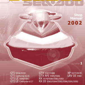 2002 Seadoo shop Volume 1 (GTI, GTI LE, GTX, GTX RFI, RX, RX DI, XP, LRV DI) Volume 2 (GTX DI, GTX 4 tec) Manual